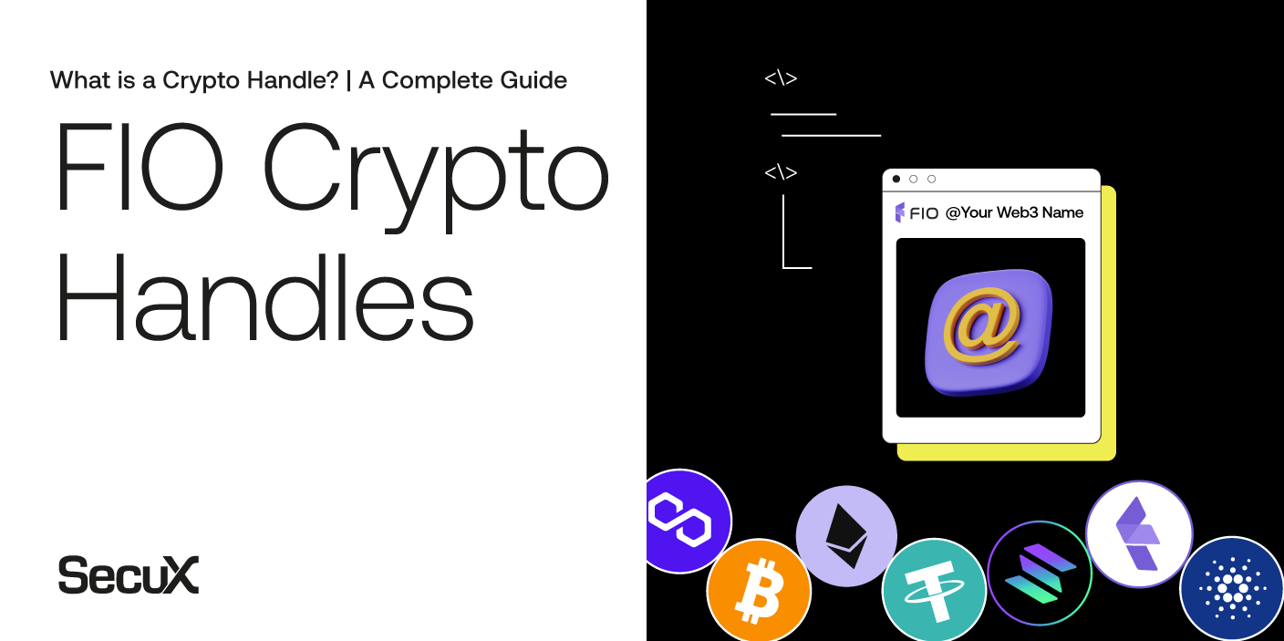FIO Crypto Handles %E2%80%93 A Complete Guide