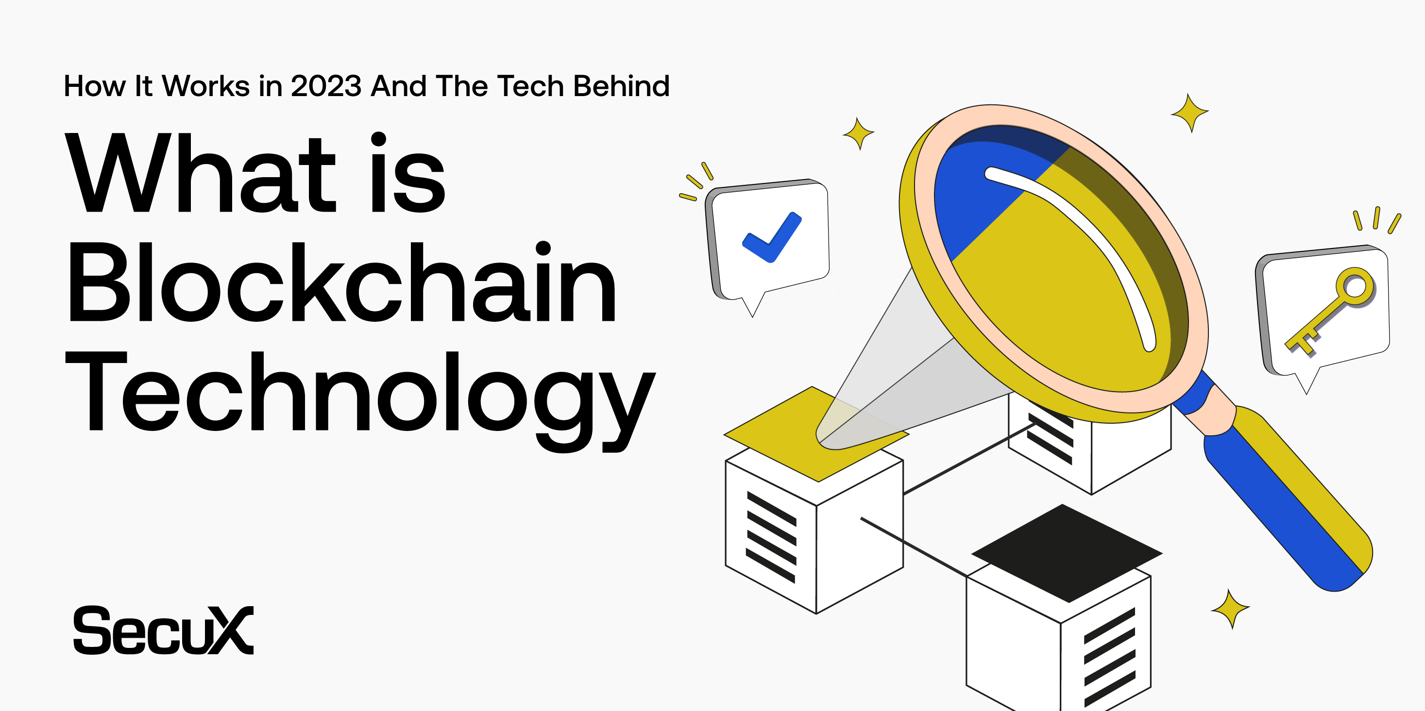 What Are Blockchains and the Tech Behind Them