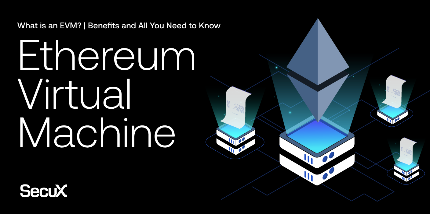 Ethereum Virtual Machine: Overview